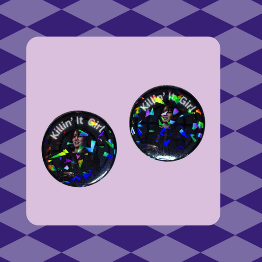 2.25" Killin it  Girl Button